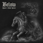 Below / Upon A Pale Horse (Coloured Vinyl)(LP)
