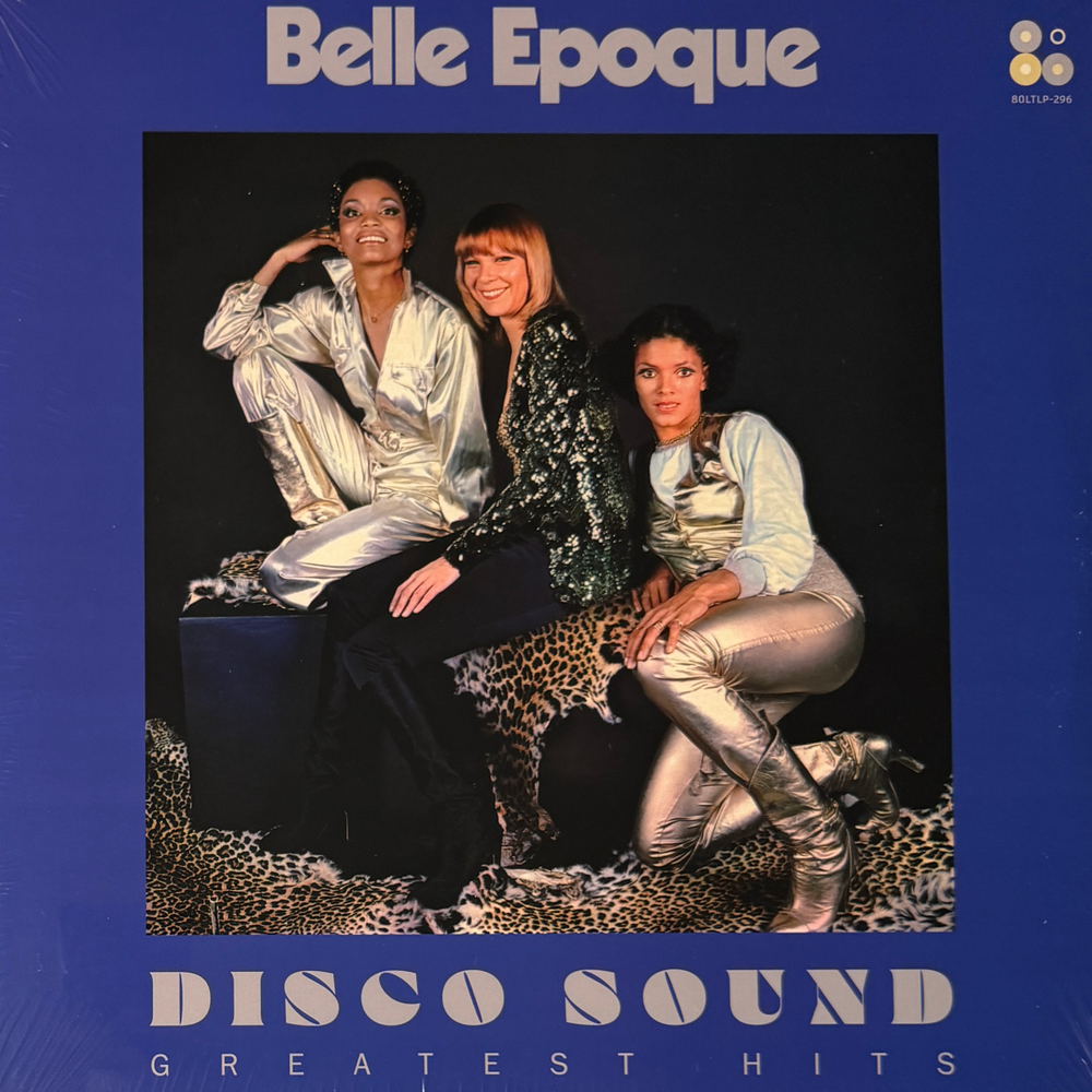 Виниловая пластинка Belle Epoque - Disco sound - Greatest hits LP