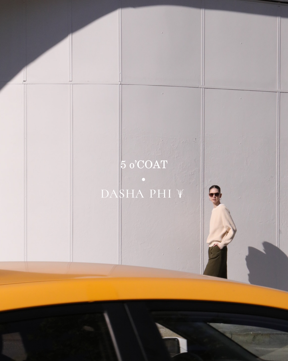 5 o'COAT & Dasha Phi