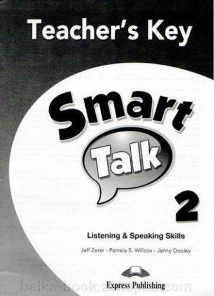 Smart Talk 2. Listening &amp;amp; Speaking skills.  Teacher&#39;s book. Книга для учителя