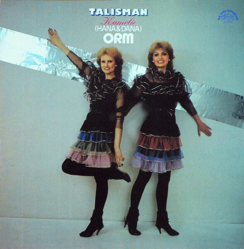 Kamelie (Hana &amp; Dana), ORM – Talisman