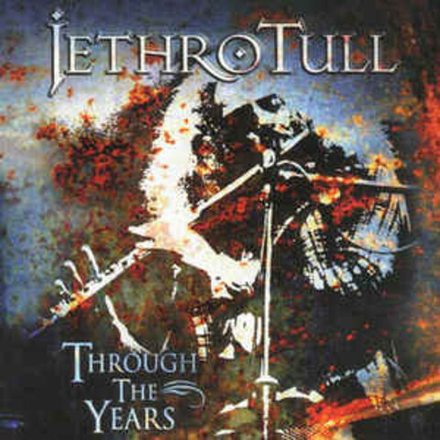 CD: Jethro Tull — «Through The Years» (1997)
