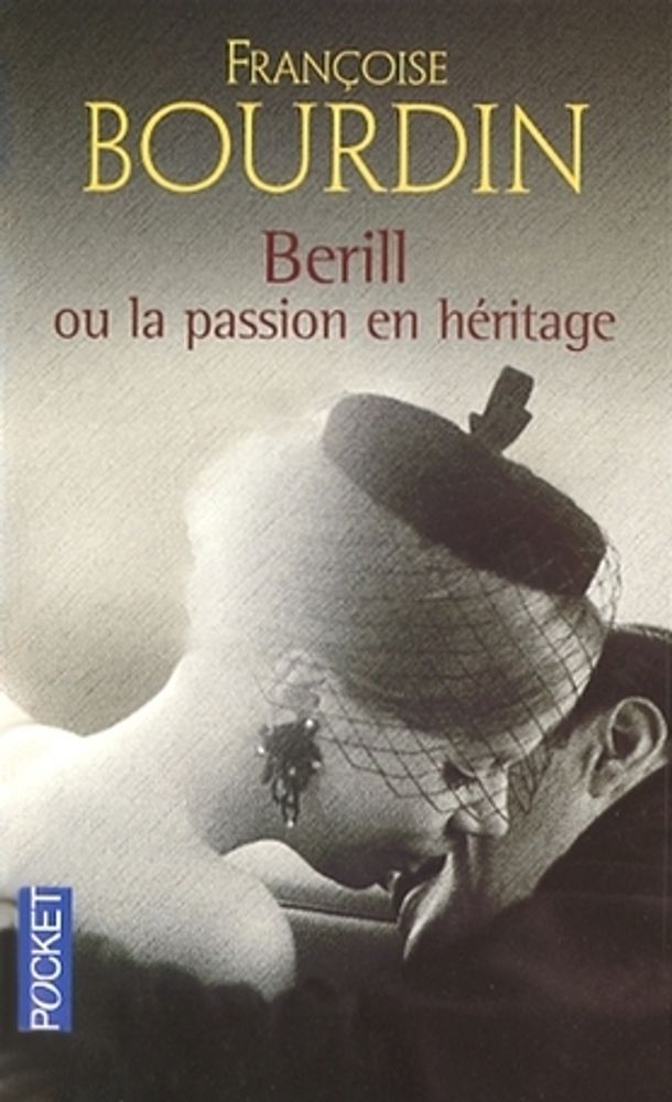 Berill ou la Passion en Heritage