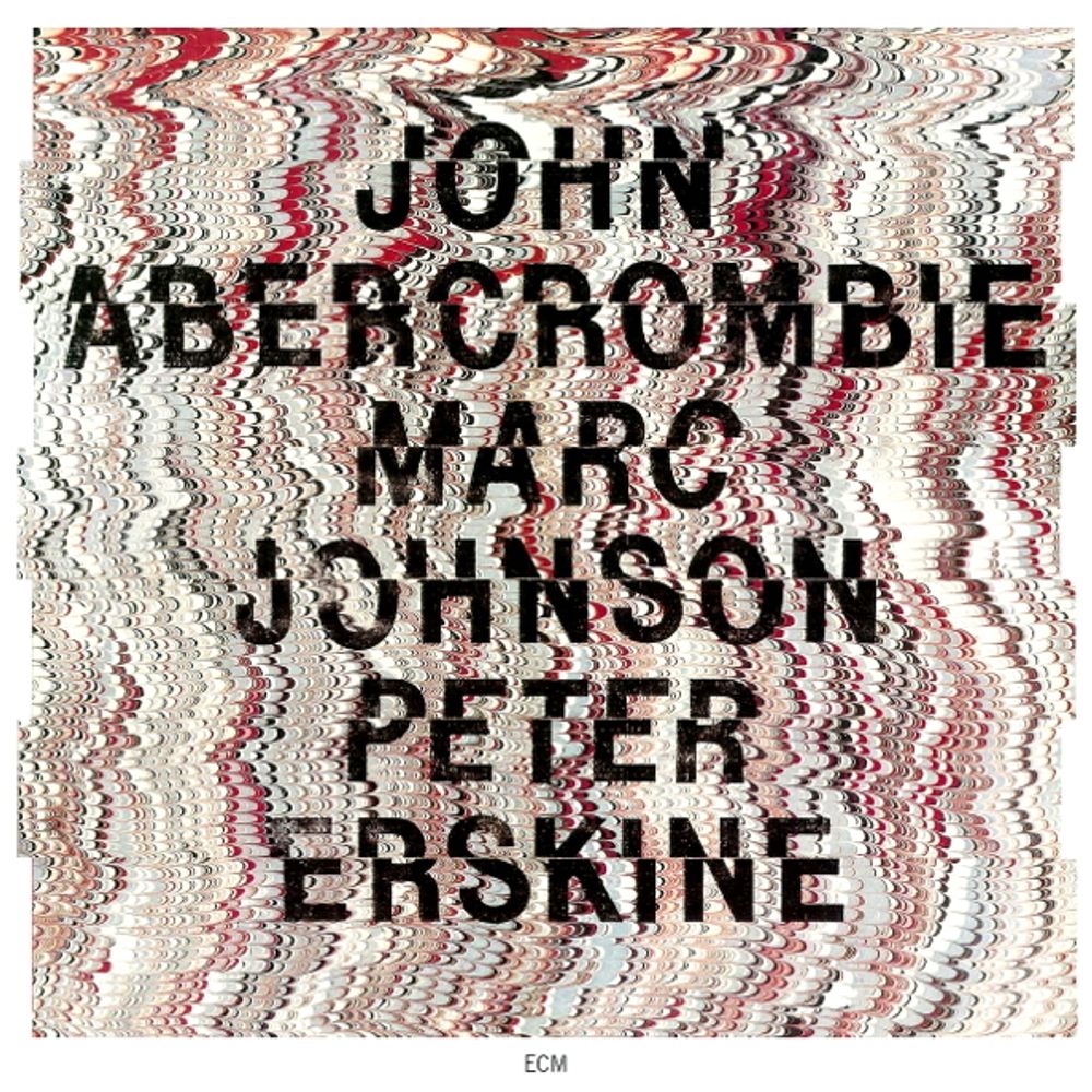 John Abercrombie, Marc Johnson, Peter Erskine / John Abercrombie, Marc Johnson, Peter Erskine (CD)