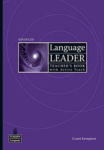 Language Leader Advanced Teacher's Book/ and Active Teach Pack