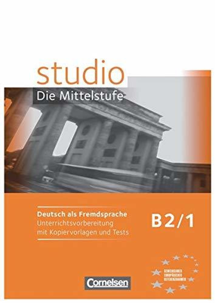 Studio B2.1  Unterrichtsvorb. und Tests