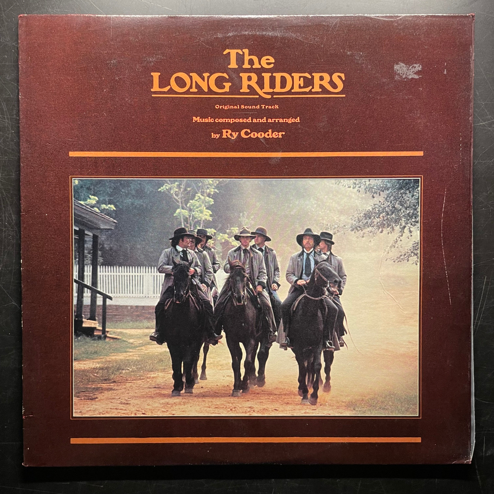 Ry Cooder ‎– The Long Riders - Original Sound Track (США 1980г.)