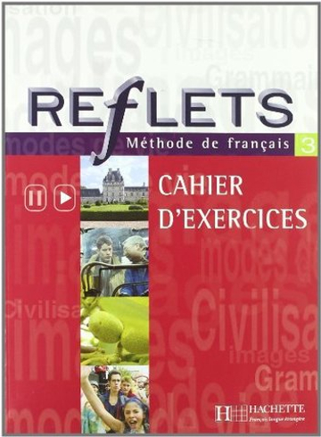 Reflets 3 Cahier