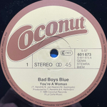 Bad Boys Blue ‎– You're A Woman (Европа 1985г.) 12", 45 RPM