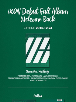 Альбом iKON - WELCOME BACK Debut Full Album 2 Version SET