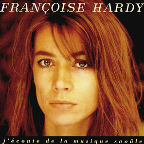 Francoise Hardy / J'Ecoute De La Musique Saoule (LP)