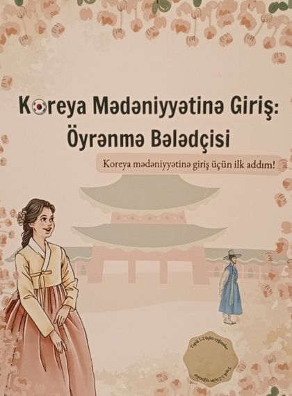 Koreya mədəniyyətinə giriş: öyrənmə bələdçisi