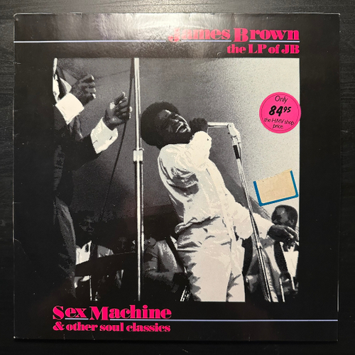 James Brown - The LP Of JB - Sex Machine And Other Soul Classics (Германия 1985г.)