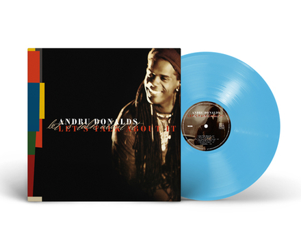 LP: Andru Donalds (Enigma) — «Let's Talk About It» (2001/2025) [Limited Turquoiuse Vinyl]