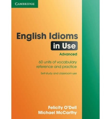 English Idioms in Use Advanced Book with answers