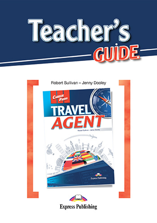 Travel Agent - туристическое агентство Teacher's Guide