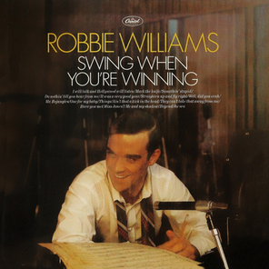 Robbie Williams / Swing When You're Winning (LP)