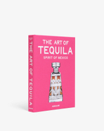 Assouline Книга The Classics Collection The Art of Tequila: Spirit of Mexico на английском языке