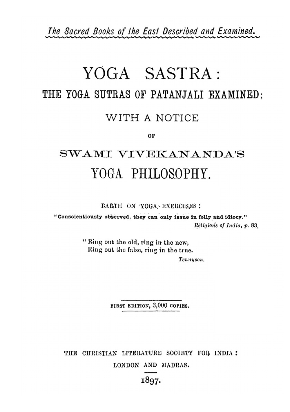 Yoga Sastra: the Yoga sutras of Patanjali examined. with a notice of Swami Vivekananda's Yoga philosophy | Patañjali Patañjali