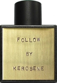 Kerosene Follow EDP