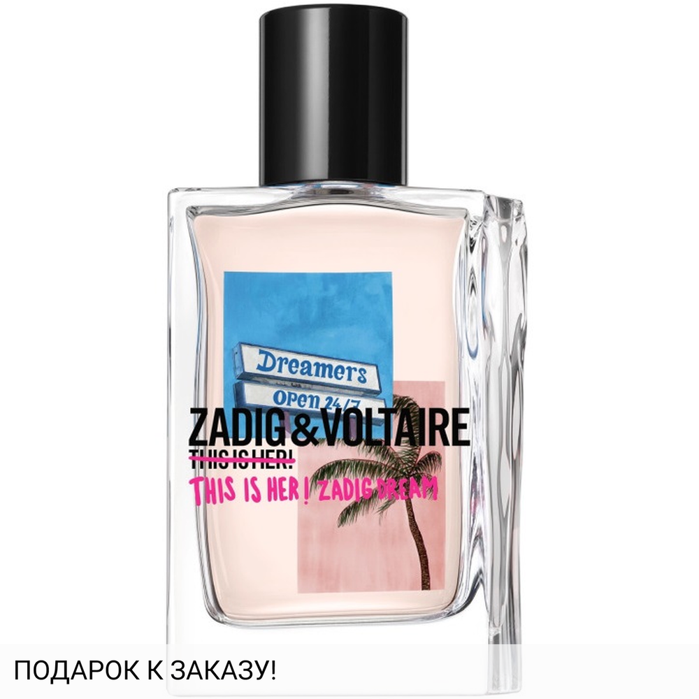 Zadig & Voltaire This Is Her! Zadig Dream