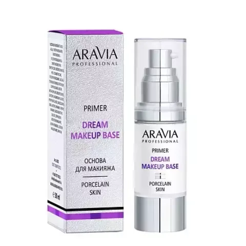 Основа для макияжа DREAM MAKEUP BASE, 01 PRIMER, 30 мл ARAVIA Prof