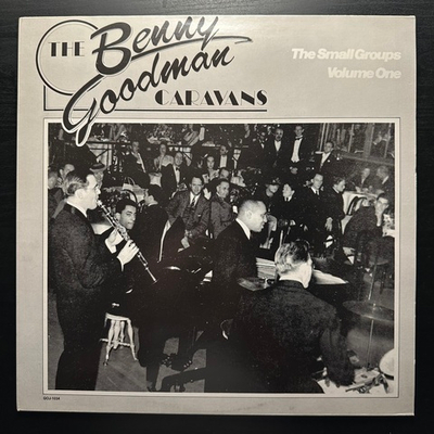 Benny Goodman - The Small Groups Volume One (Англия 1984г.)
