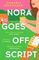 Nora Goes Off Script