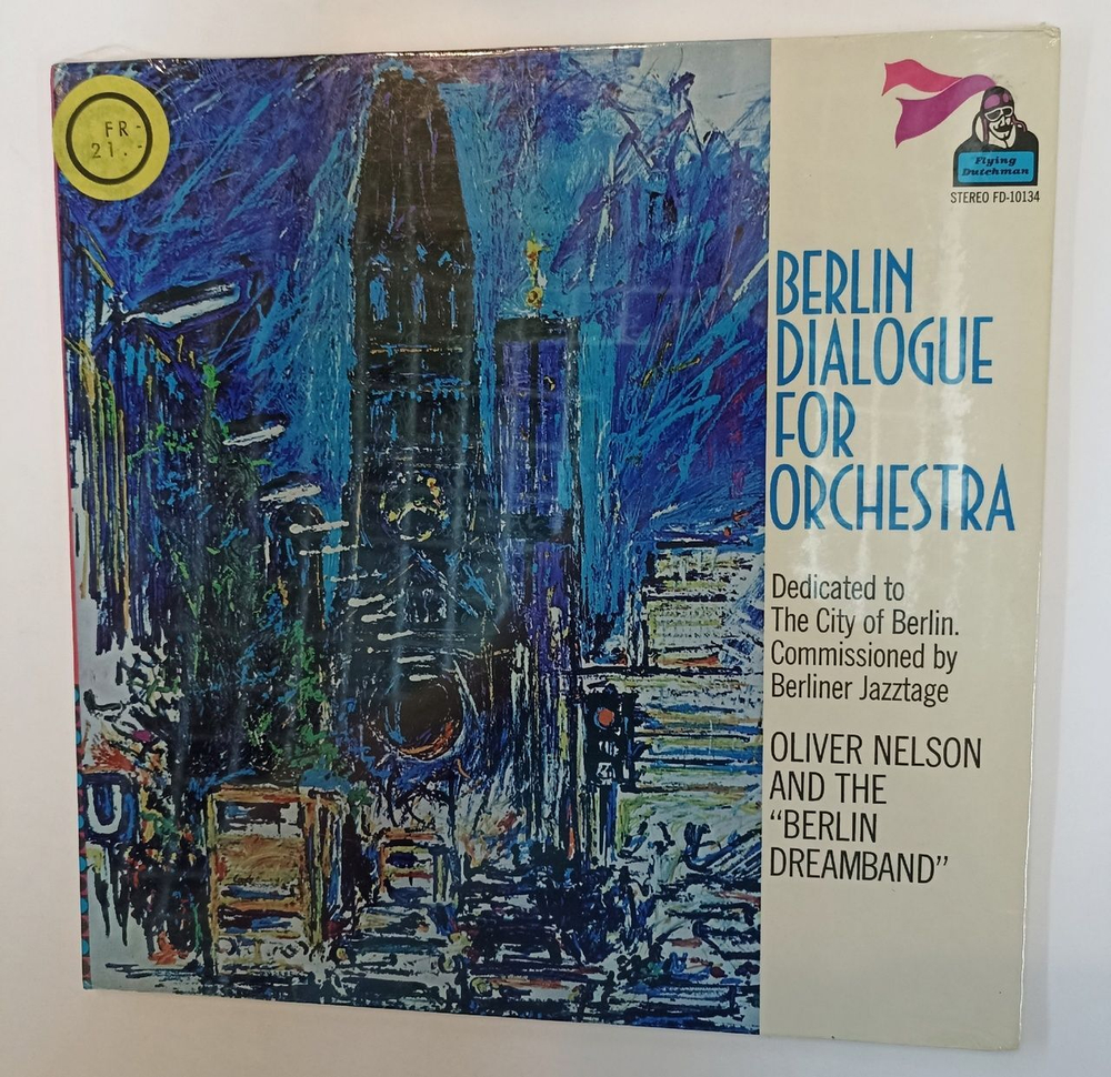Винтажная виниловая пластинка LP Oliver Nelson And The Berlin Dreamband Berlin Dialogue For Orchestra (USA 1971) (Sealed)