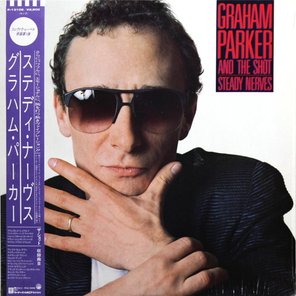 Graham Parker And The Shot / Steady Nerves (LP)