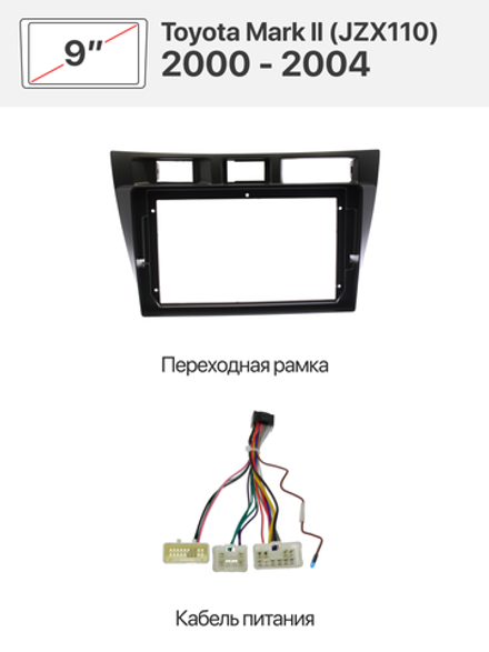 Переходная рамка и комплект проводов для Toyota Mark ll (JZX110) 2000-2004