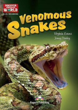 Venomous Snakes. Reader with Digibook apps. Книга для чтения с ссылкой на электронное приложение