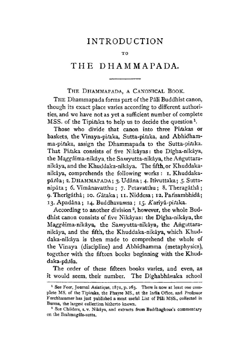 The Dhammapada. A collection of verses being one of the canonical books of the Buddhists | Dhammapada