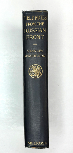 Уошбёрн С. Заметки на полях о русском фронте / фот. Дж. Мьюис. 1915 г.