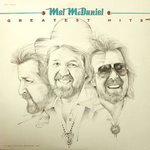 Mel McDaniel / Greatest Hits (LP)