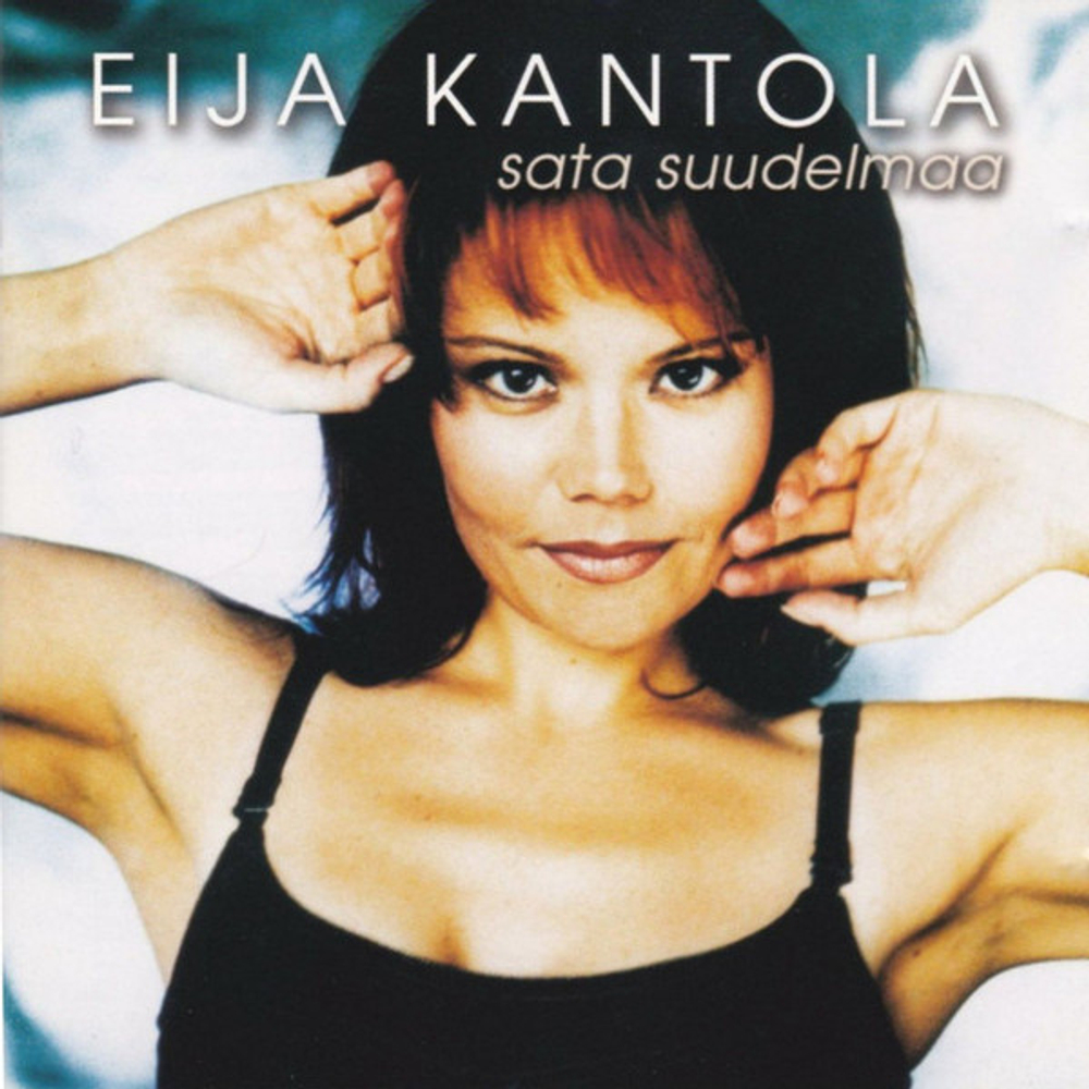 CD: Eija Kantola — «Sata Suudelmaa» (1998)