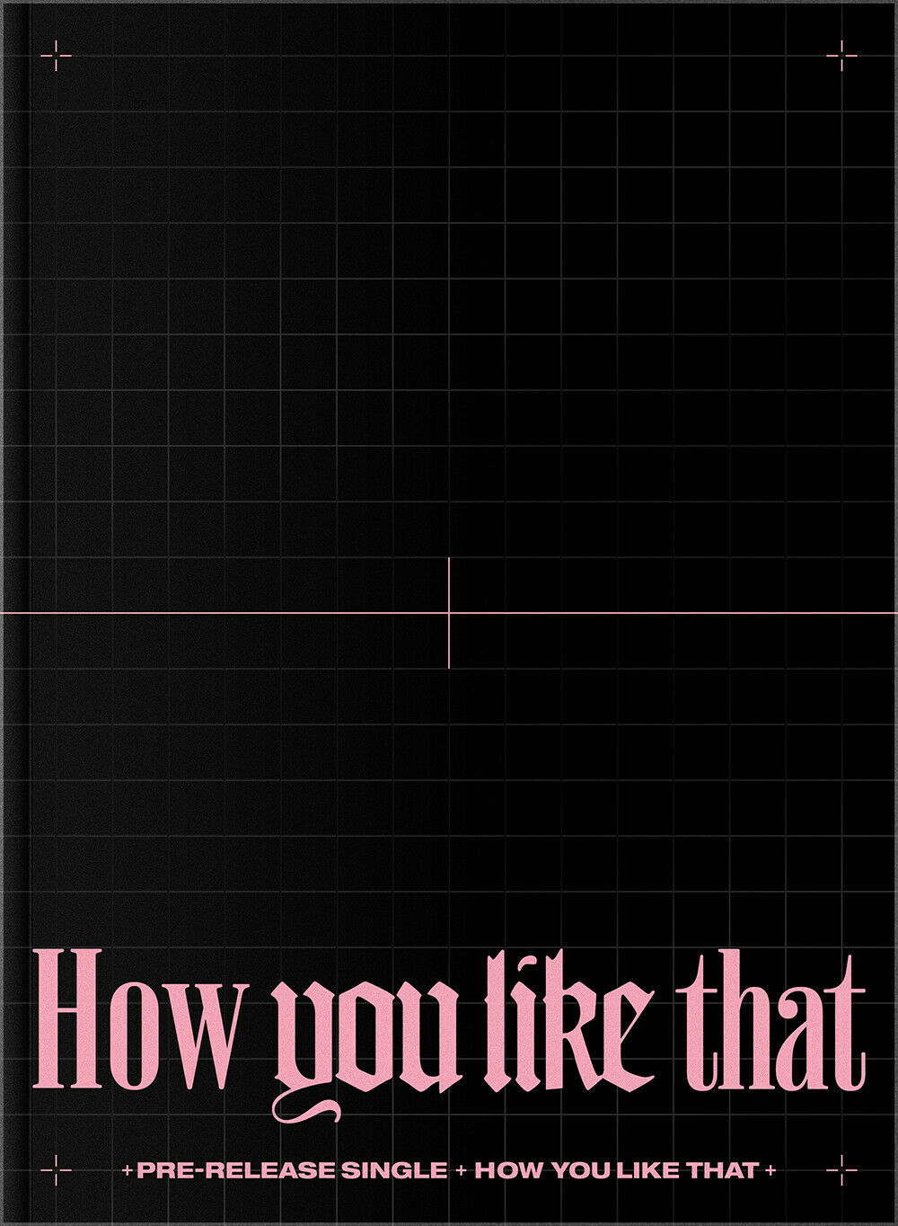 Альбом BLACKPINK - How You Like That (Special версия)