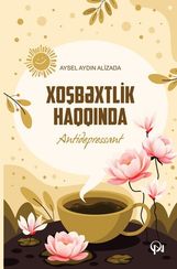 Xoşbəxtlik haqqında Antidepressant