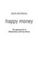 Happy Money. Pulla xoşbəxt olmağın Yapon üsulu