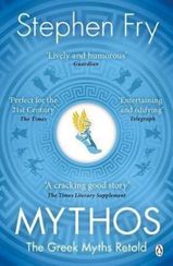 Mythos : The Greek Myths Retold