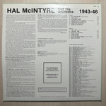 Hal McIntyre And His Orchestra - The Uncollected Hal McIntyre And His Orchestra 1943-1946 (США 1981г.)