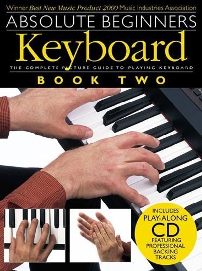 MusicSales AM969694 ABSOLUTE BEGINNERS KEYBOARD BOOK TWO KBD BOOK/CD