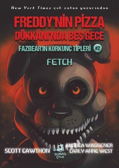 Fazbear&#39;ın Korkunç Tipleri 2 - Fetch