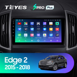 Teyes SPRO Plus 9"для Ford Edge 2 2015-2018