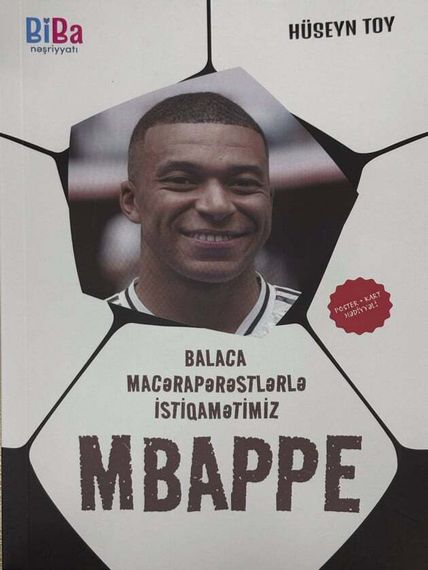 Balaca macərapərəstlərlə istiqamətimiz Mbappe