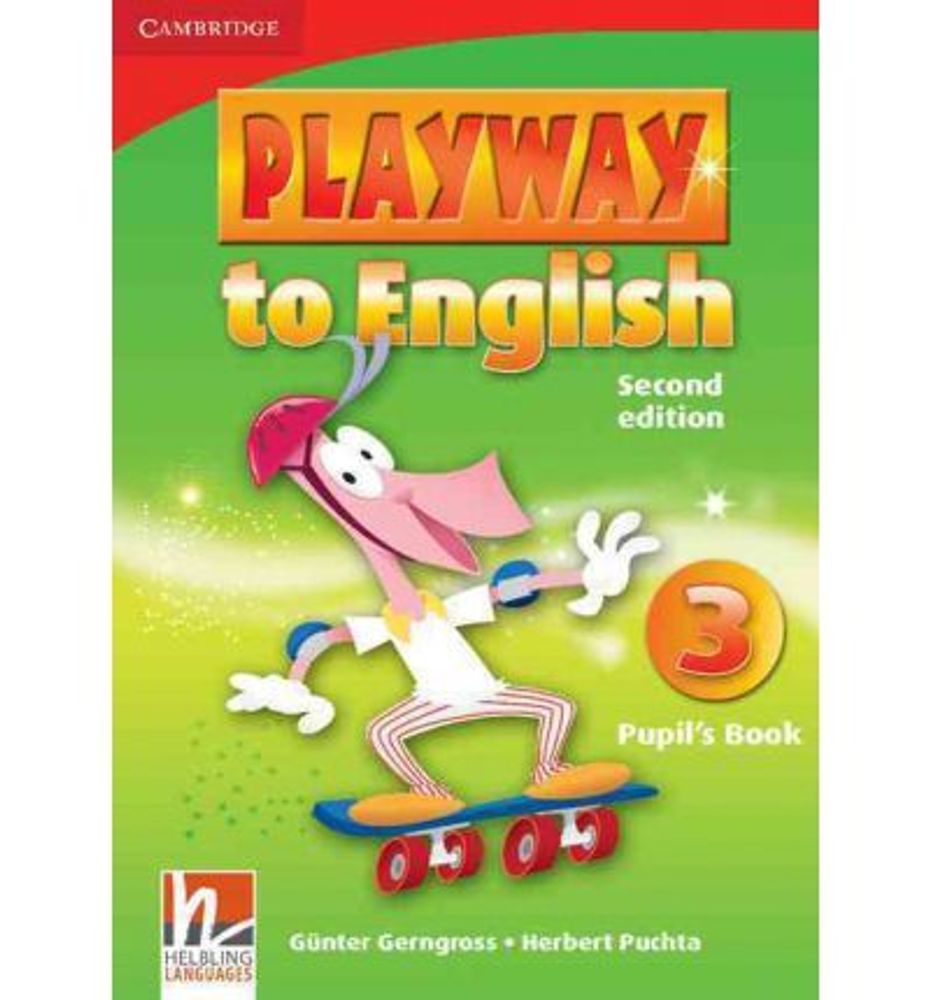 Playway to English (Second Edition) 3 Pupil&#39;s Book