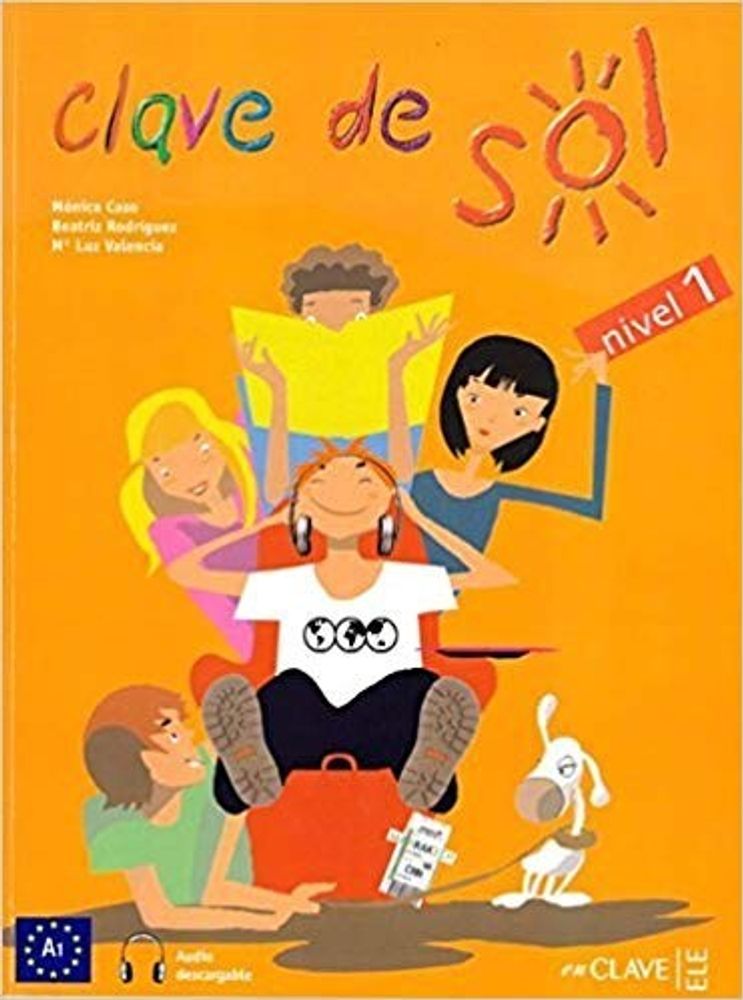 Clave de Sol 1 - Libro del alumno 1 + audio (Downloadable) (A1)