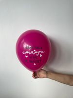 Шар с надписью ЧЮ 30 см Двухсторонний "Мы любим тебя и старой" "Нормальных старух из нас не выйдет" (фуксия, для девушки) (БГ-17)