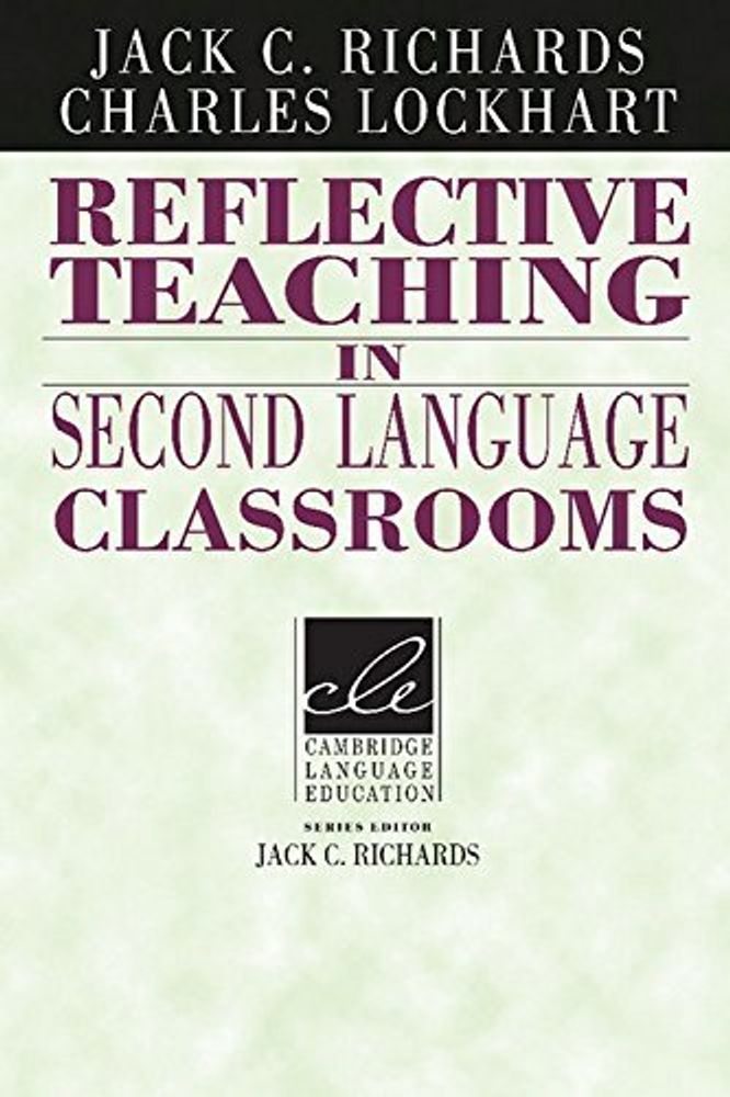 Reflective Teaching in Second Language Classrooms PPB