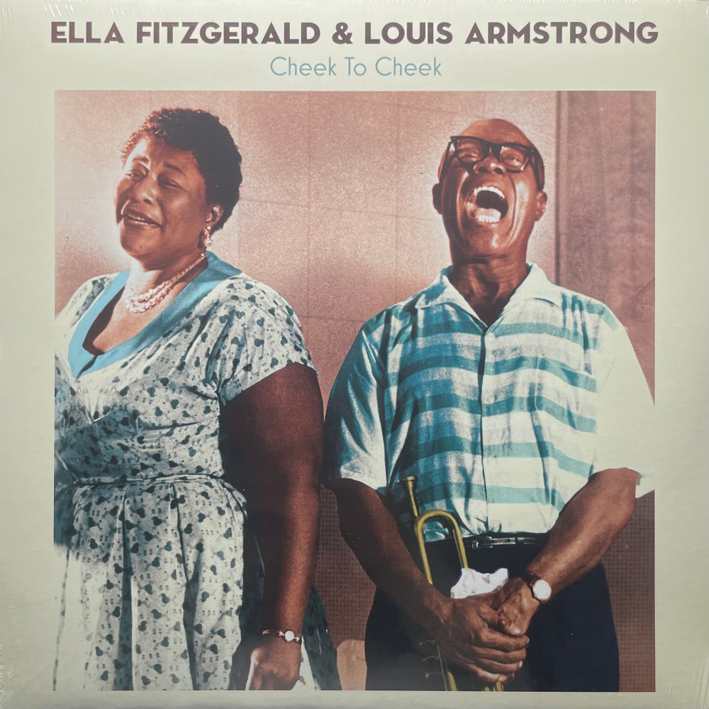 Ella Fitzgerald, Louis Armstrong ‎– Cheek To Cheek (Франция 2017г.)